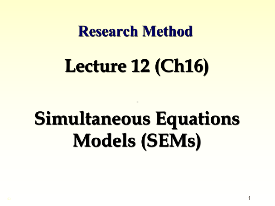 Lecture-12-联立方程内生性问题Cross-section-and-panel课件.ppt_第1页