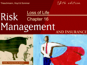 Chapter-16-Loss-of-Life-风险管理与保险英文版课件.ppt