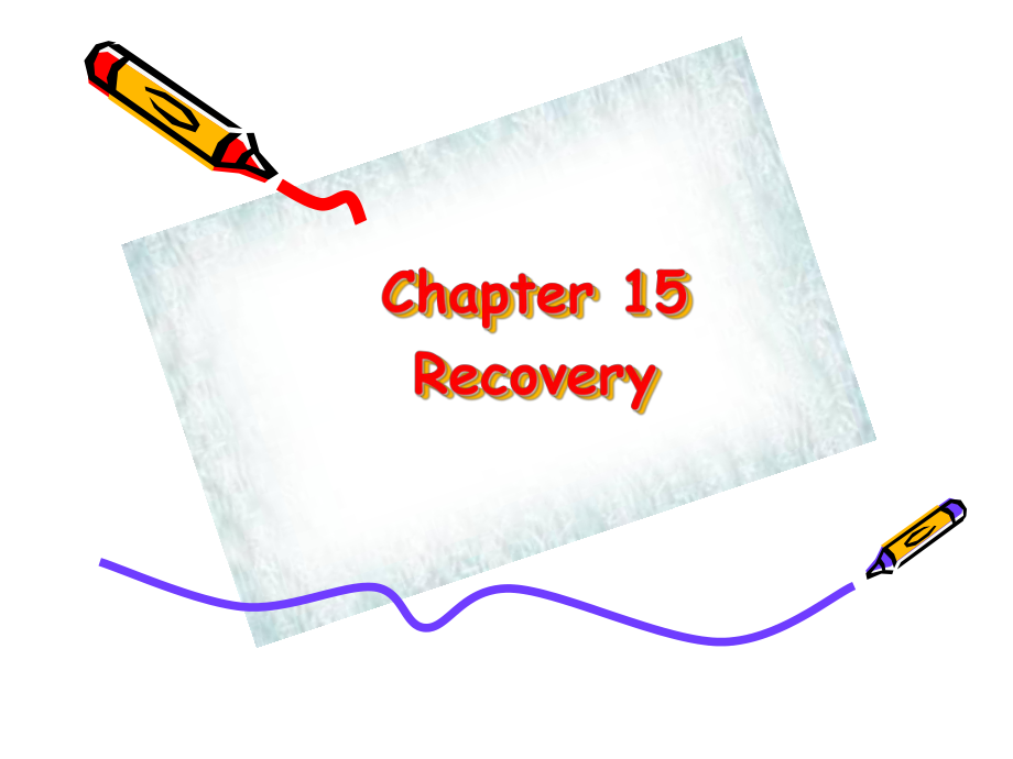 (数据库原理课件)Chapter15-Recovery.ppt_第3页