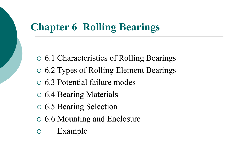 Chapter06-Rolling-Bearings-机械零件设计英文全套教案课件.ppt_第1页