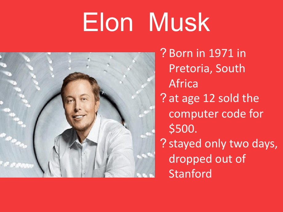 Elonmusk埃隆·马斯克英文课件.ppt_第3页