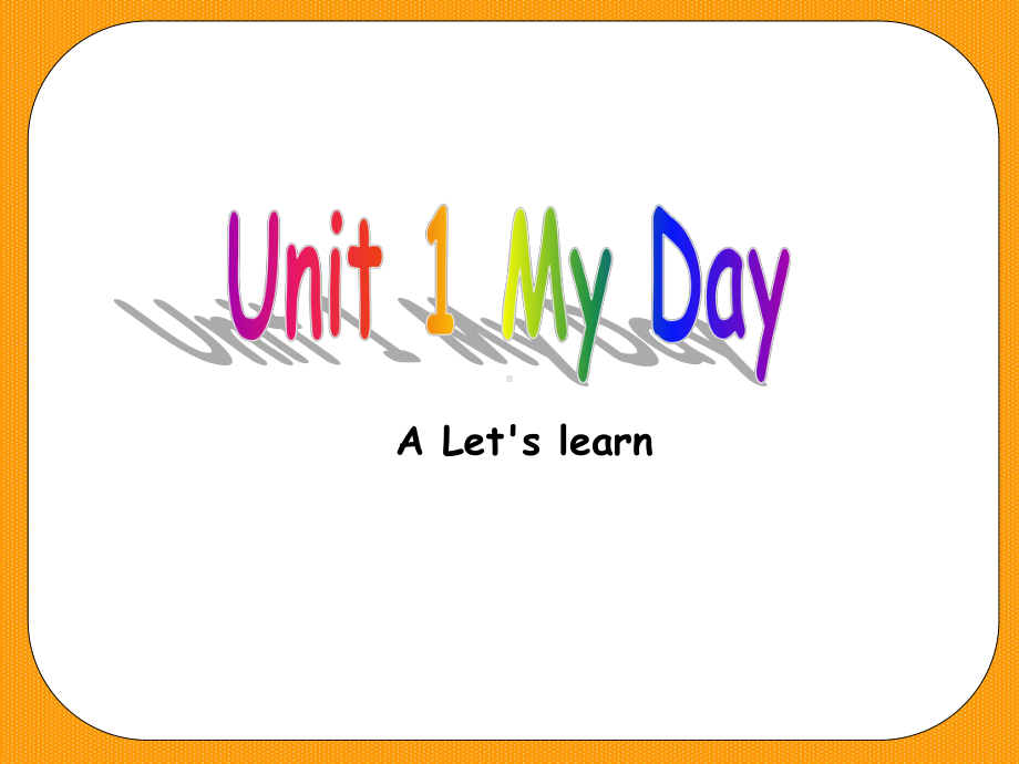 人教版PEP五年级下册Unit-1-My-day-A-Let's-learn课件等.ppt（纯ppt,可能不含音视频素材）_第1页