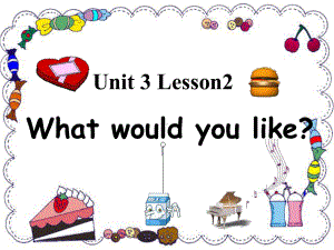 四年级下册英语课件Unit3RestaurantLesson2Whatwouldyoulike∣鲁科版.ppt（纯ppt,可能不含音视频素材）