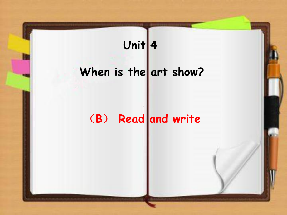 人教PEP版英语五年级下册unit-4-When-is-the-art-show(B)-Read-and-write课件.ppt（纯ppt,可能不含音视频素材）_第1页