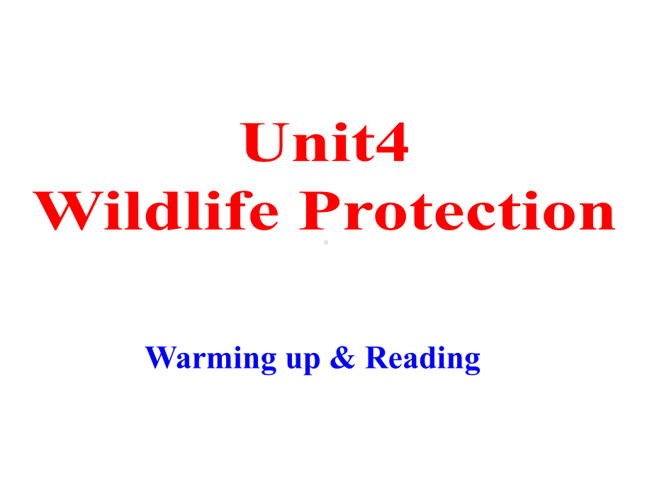 人教版高中英语必修1：Wildlife-Protection课件.ppt_第1页