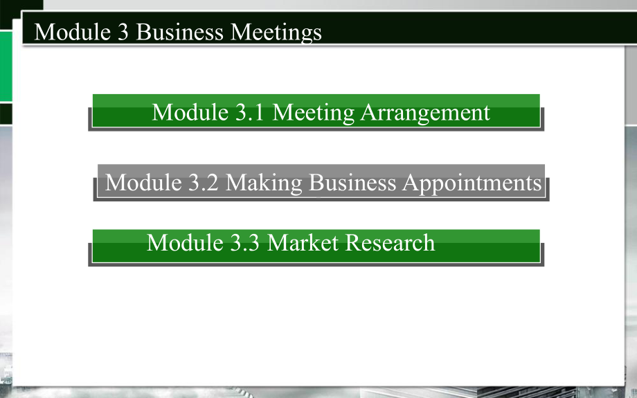 国际商务英语口语实训Module3BusinessMeetings课件.ppt（纯ppt,可能不含音视频素材）_第2页