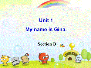 人教版七上课件U1-My-names-Gina-B.ppt