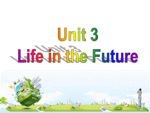 人教版高二英语必修五Unit3LifeinthefutureListening课件.ppt（纯ppt,可能不含音视频素材）