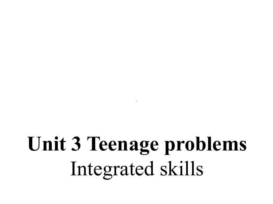 牛津译林九年级上册Unit3Integratedskills课件.ppt（纯ppt,可能不含音视频素材）_第1页