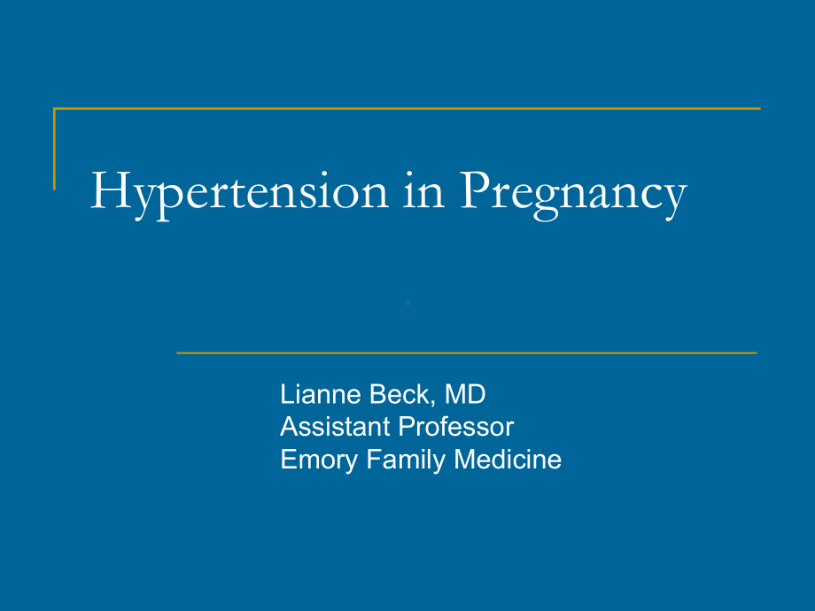 （高血压英文课件）-Hypertension-in-Pregnancy.ppt_第1页