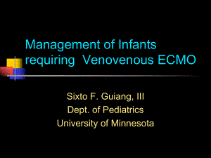 （体外膜肺ECMO课件）-Management-of-Infants-requiring-Ve.ppt