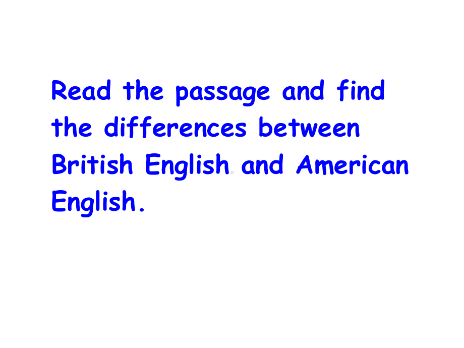 外研版高中英语必修5Module1《BritishandAmericanEnglish》课件.ppt（纯ppt,可能不含音视频素材）_第2页