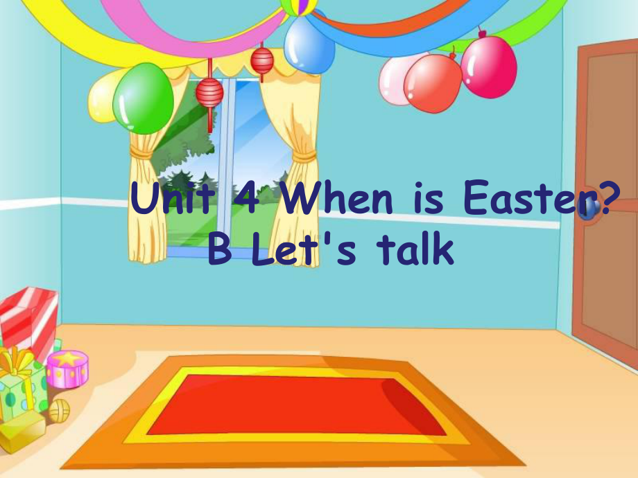 人教pep版英语五下U4-When-is-Easter-B-Let's-talk课件.ppt_第1页