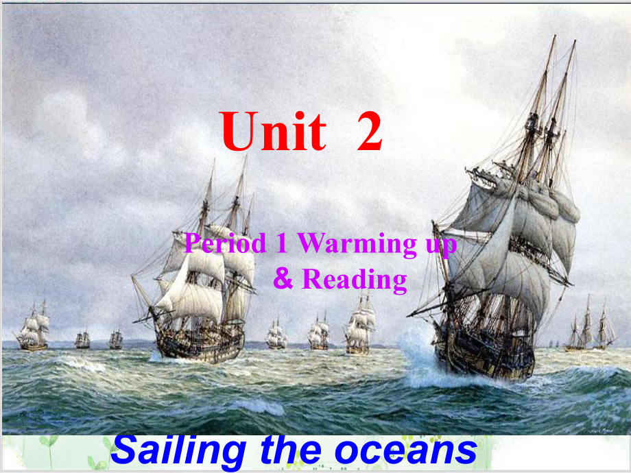 人教选修九Unit-2-Warming-up-and-Reading课堂课件.pptx（纯ppt,可能不含音视频素材）_第1页