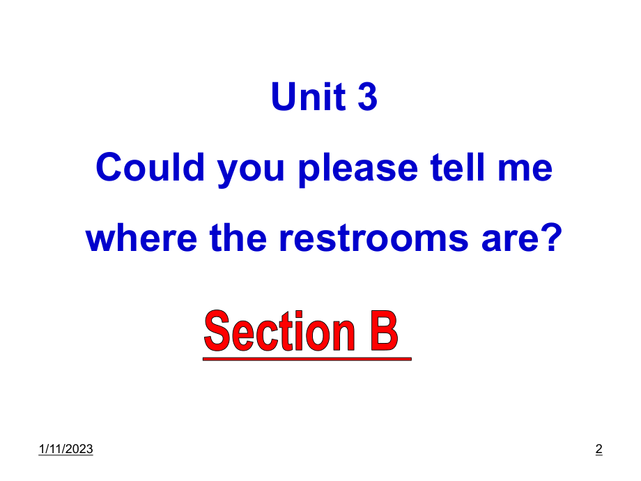 人教版九年级英语全册课件：unit3couldyoupleasetellmewheretherestroomsaresectionb.pptx（纯ppt,可能不含音视频素材）_第2页