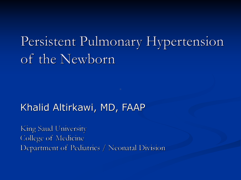 （体外膜肺ECMO课件）-Persistent-Pulmonary-Hypertension-o.ppt_第1页