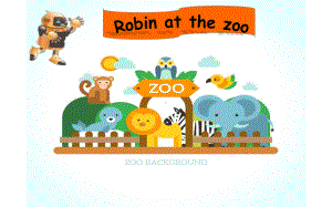 人教版小学英语五年级下册Unit5-Robin-at-the-zoo课件.pptx（纯ppt,可能不含音视频素材）