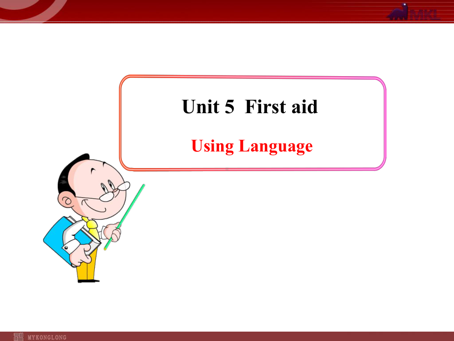 人教版高中英语必修5：Unit-5《First-aid》Using-Language课件.ppt（纯ppt,可能不含音视频素材）_第1页