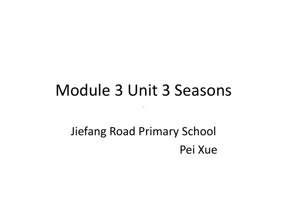 牛津上海版三下《Unit3Seasons》课件.ppt（纯ppt,可能不含音视频素材）_第1页