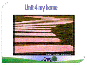 人教PEP版英语四上《Unit-4-My-Home-》课件之7.ppt（纯ppt,可能不含音视频素材）