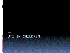 儿童泌尿道感染及其治疗(英文)UTIinChildren课件.ppt