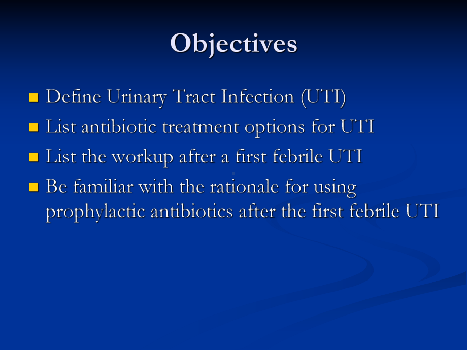 儿科泌尿道感染(英文)PediatricsUrinaryTractInfections课件.ppt_第2页