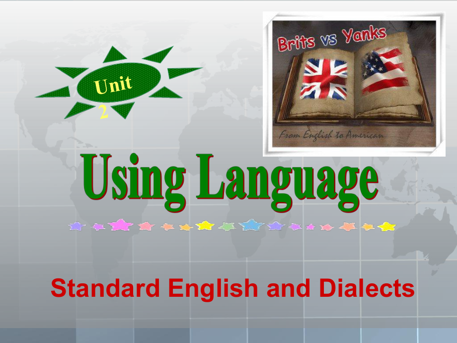 《Unit-2-English-around-the-world-using-language》课件演示教学.ppt（纯ppt,可能不含音视频素材）_第1页