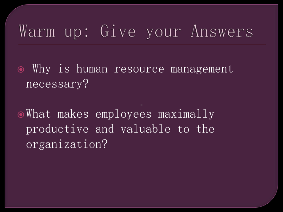 人力资源管理专业英语chp01-An-Overview-of-Human-Resource-Management[精]课件.pptx_第2页