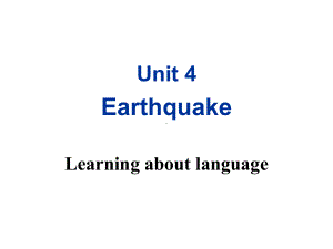 高中英语必修一：Unit4Learningaboutlanguage课件.ppt（纯ppt,可能不含音视频素材）