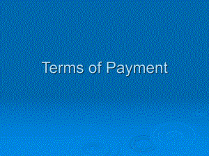 Terms-of-Payment-支付方式解析课件.ppt