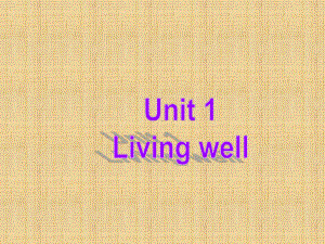 高考英语一轮复习人教版选修七Unit1Livingwell名师制作优质课件.ppt