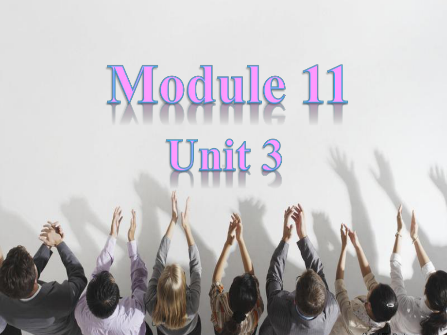 外研版module11unit3languageinuse公开课教学课件.ppt（纯ppt,可能不含音视频素材）_第1页