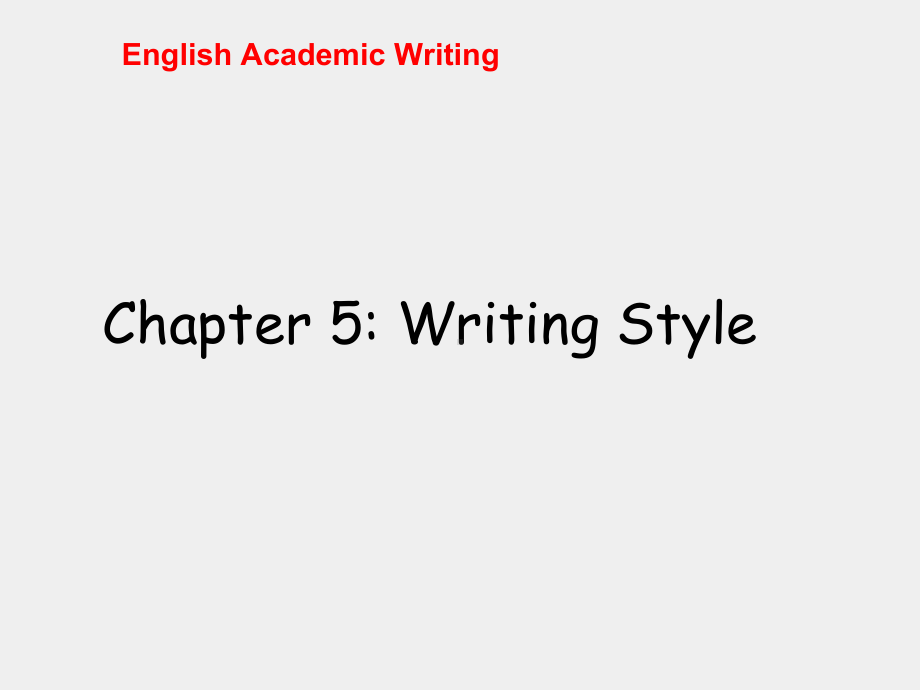 《英语学术论文写作（第三版）》课件English Academic Writing-第五章-第三版.ppt_第1页