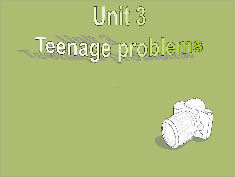 牛津译林版9A-Unit3-Teenage-problems-Welcome-to-the-unit课件.ppt（纯ppt,可能不含音视频素材）_第1页