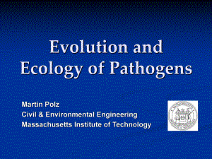 抗生素英文课件-Evolution-and-Ecology-of-Pathogens.ppt