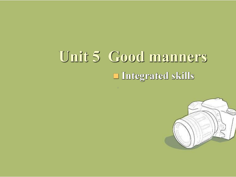 牛津译林版英语8B-Unit5-Good-manners-Integrated-skills课件-002.ppt（纯ppt,可能不含音视频素材）_第1页