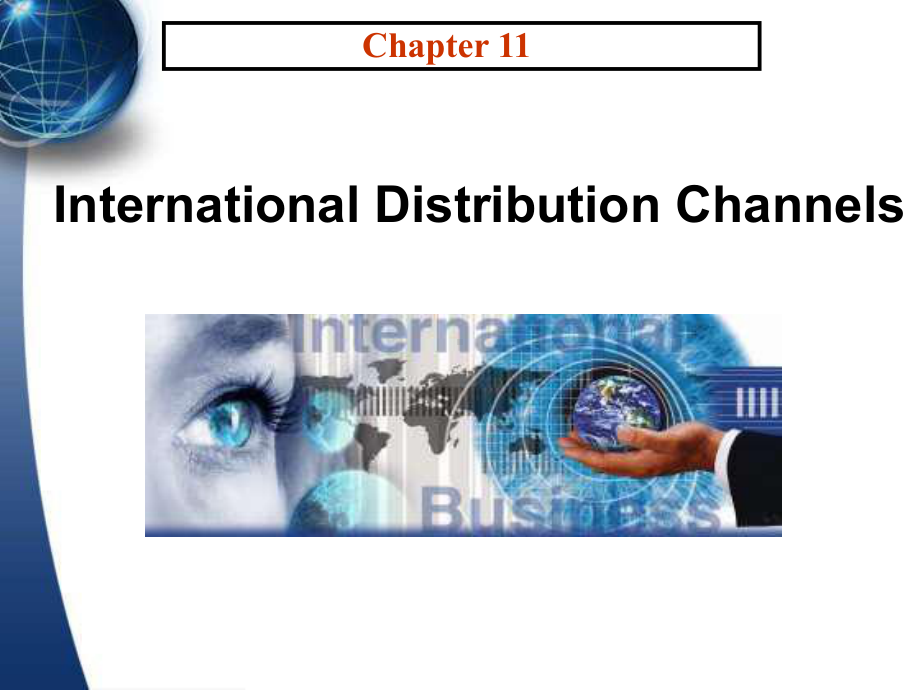 国际市场营销学-第11章-International-Distribution-Channels[精]课件.ppt_第2页