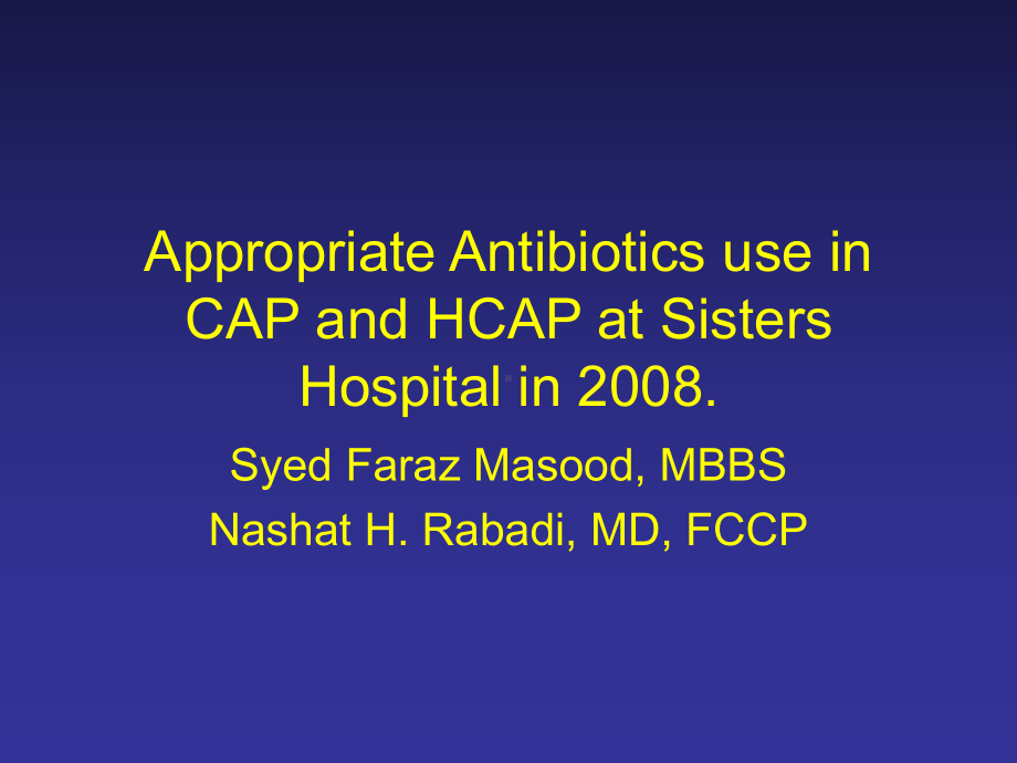 抗生素英文课件-Appropriate-Antibiotics-use-in-CAP-and-H.ppt_第1页