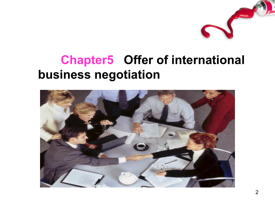 国际商务谈判(英文)chapter5-Offer-of-international-business-negotiation[精]课件.ppt_第2页