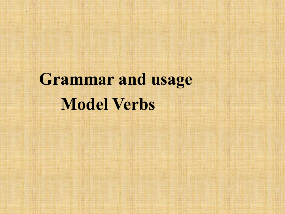 Unit4+Grammar+情态动词+知识点详解课件-2021-2022学年高中英语牛津译林版（2020）必修第三册.pptx_第1页