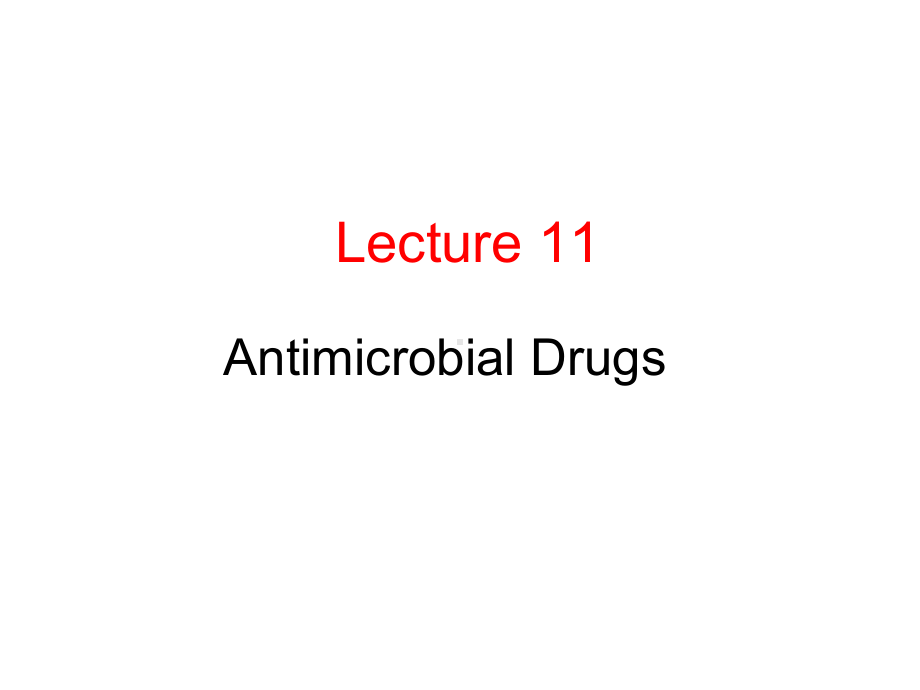 抗生素课件(英文)-Antimicrobial-Drugs(48p).ppt_第1页