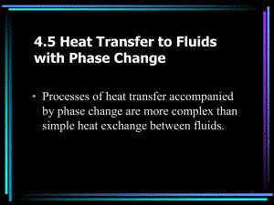 流体力学与传热课件Heat-Transfer-to-Fluids-with-Phase-Change.ppt