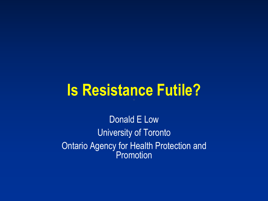 抗生素课件(英文)-Is-Resistance-Futile.ppt_第1页