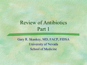 抗生素课件(英文)-Review-of-Antibiotics(84p).ppt