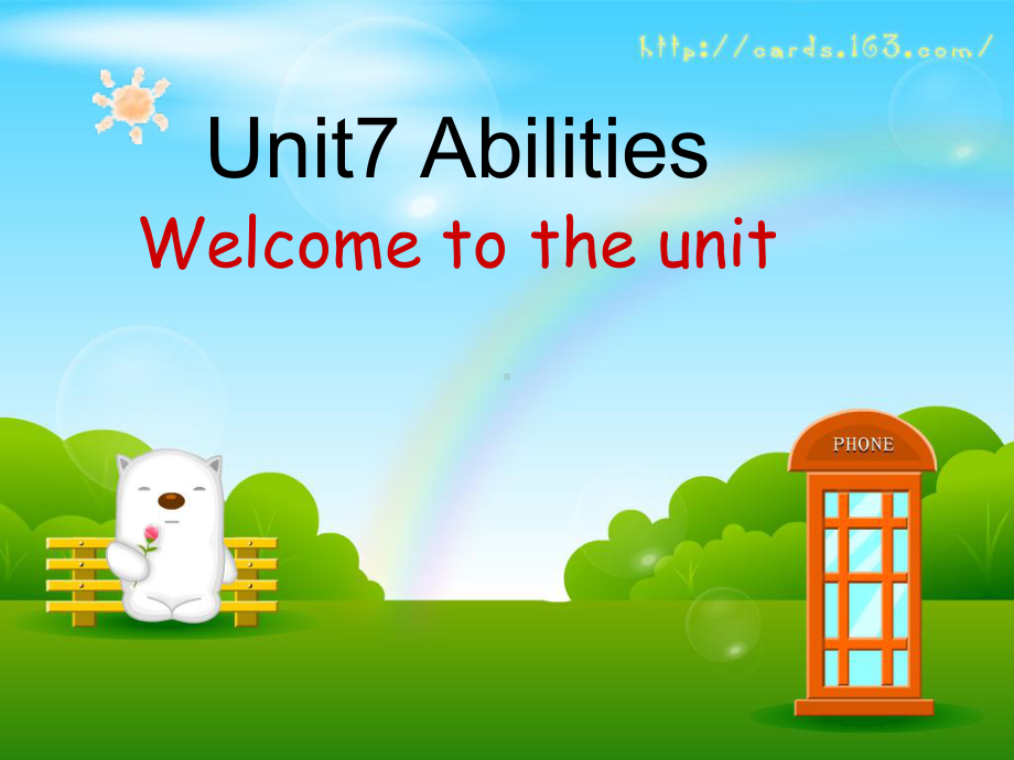 译林牛津版-7B-U7-Abilities-Welcome-to-the-unit-教学课件-.ppt（纯ppt,可能不含音视频素材）_第1页