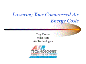 降低压缩空气能源费用-Lowering-Compressed-Air-Energy-Costs课件.ppt