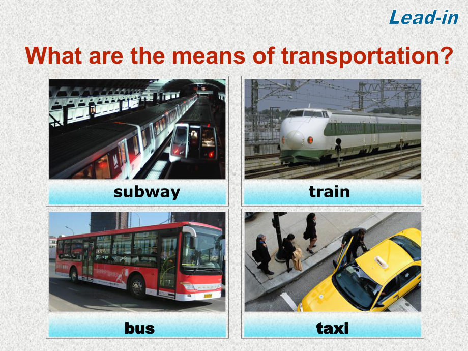 高教版中职英语(基础模块-第2册)Unit-4《I’ve-tried-all-the-means-of-transportation》课件1.ppt（纯ppt,可能不含音视频素材）_第2页