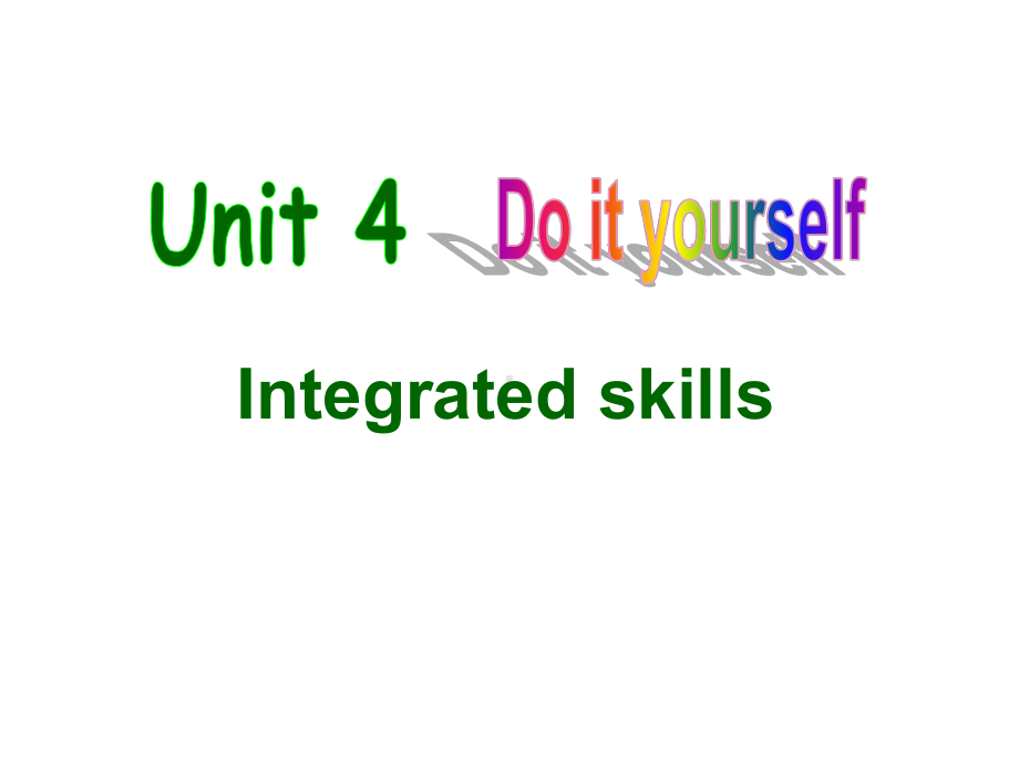 译林牛津版8A-Unit4-Do-it-yourself-Integrated-skills-公开课课教学课件--002.ppt（纯ppt,可能不含音视频素材）_第1页