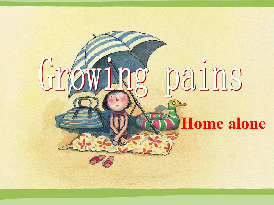 译林版必修一Unit2-Growing-pains-Reading课件.ppt（纯ppt,可能不含音视频素材）_第1页