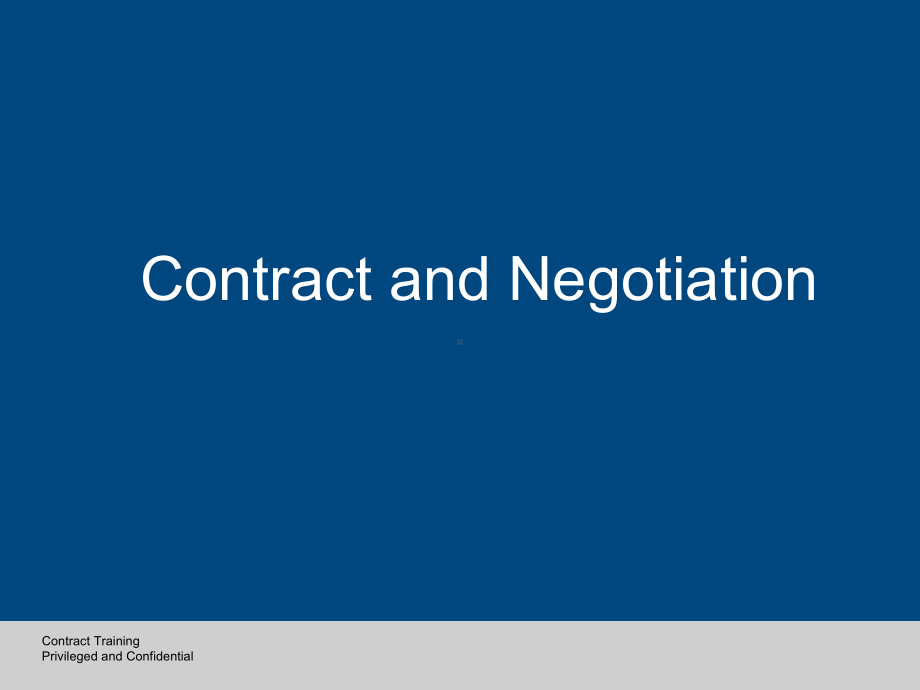 精选ContractNegotiation合同谈判技巧资料课件.ppt_第1页